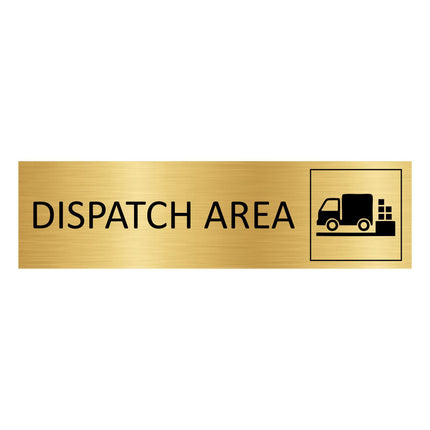 Türschild Dispatch Area