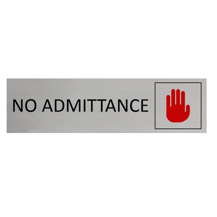 Türschild No Admittance