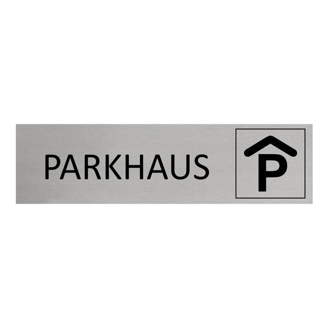 Türschild Parkhaus