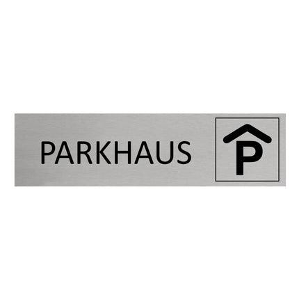 Türschild Parkhaus