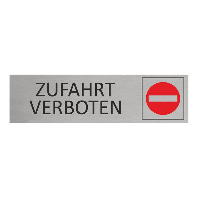 Türschild Zufahrt verboten