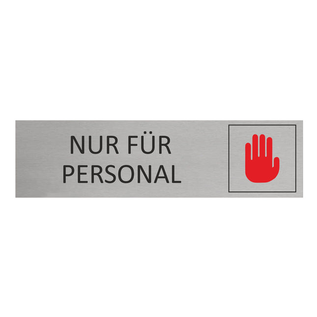 Türschild Nur für Personal
