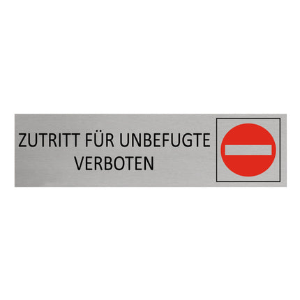 Türschild Zutritt für Unbefugte verboten