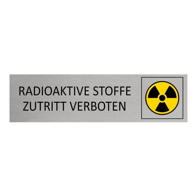 Türschild Radioaktive Stoffe – Zutritt verboten