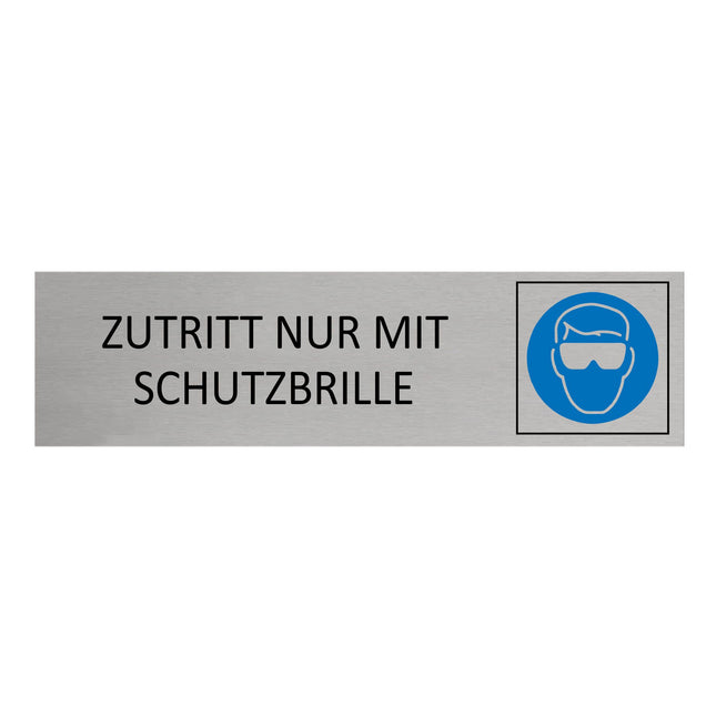 Türschild Zutritt nur mit Schutzbrille