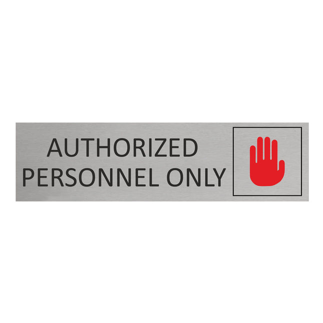 Türschild Authorized Personnel Only