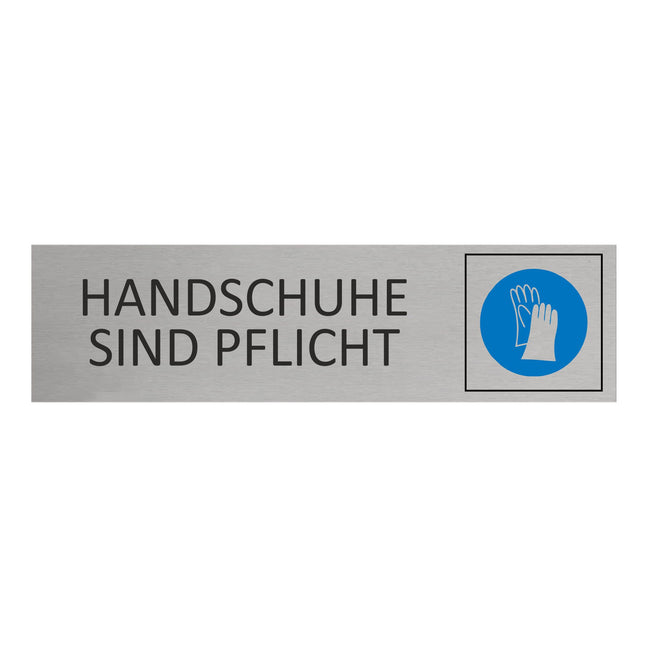 Türschild Handschuhe sind Pflicht