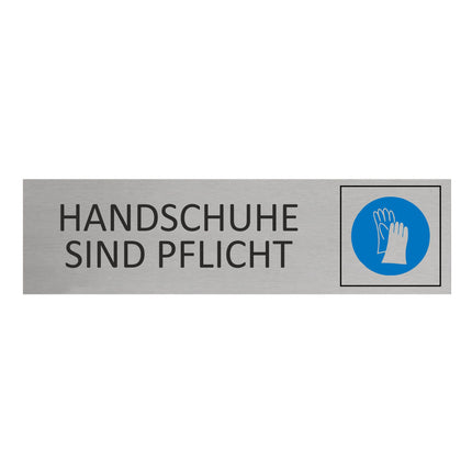 Türschild Handschuhe sind Pflicht