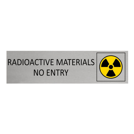 Türschild Radioactive Materials - No Entry