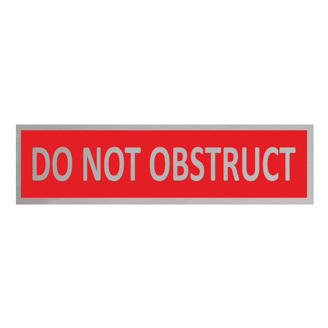 Türschild Do Not Obstruct