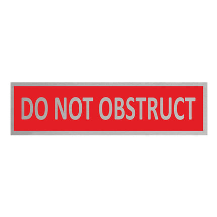 Türschild Do Not Obstruct