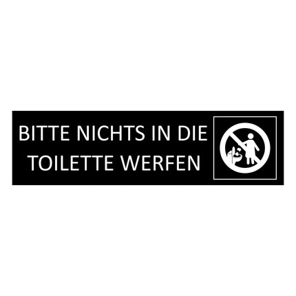 Türschild Bitte nichts in die Toilette werfen