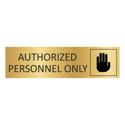 Türschild Authorized Personal Only