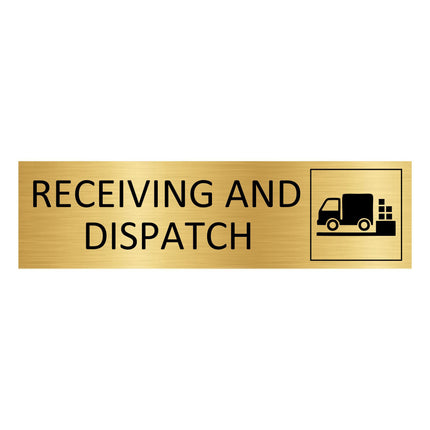Türschild Receiving and Dispatch