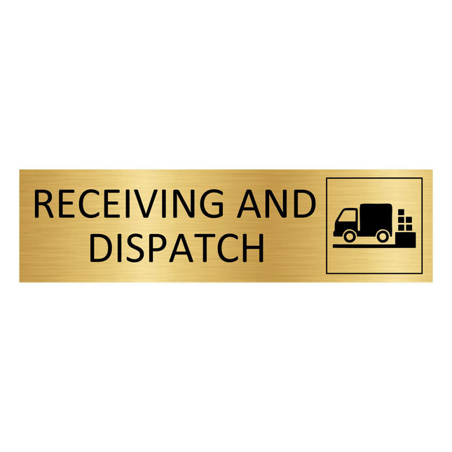 Türschild Receiving and Dispatch