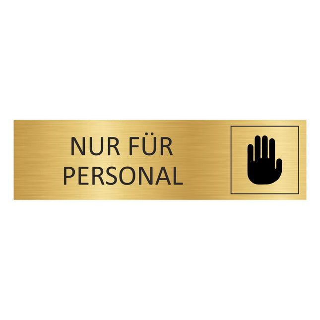Türschild Nur für Personal
