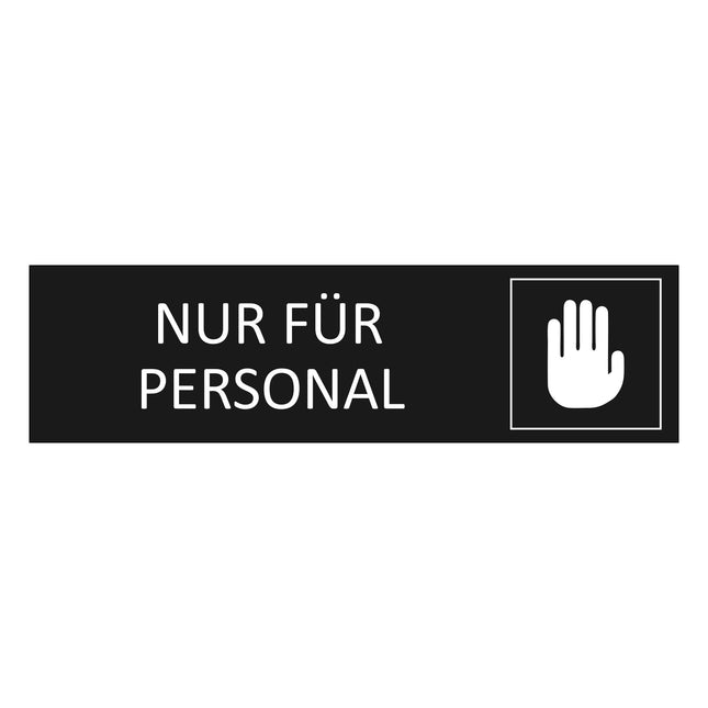 Türschild Nur für Personal