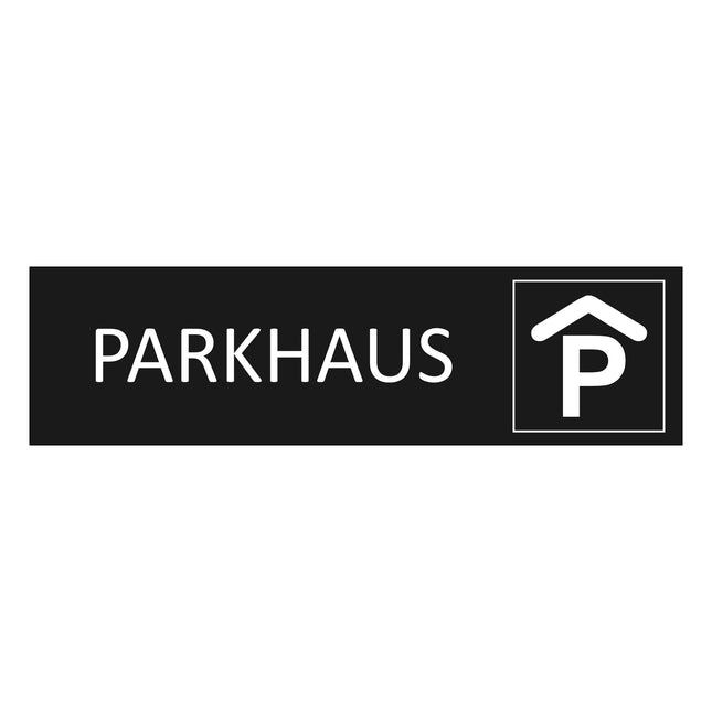 Türschild Parkhaus