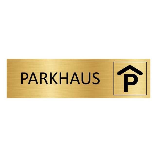 Türschild Parkhaus