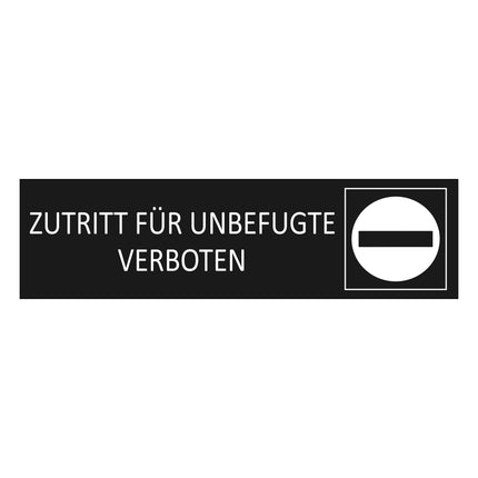 Türschild Zutritt für Unbefugte verboten