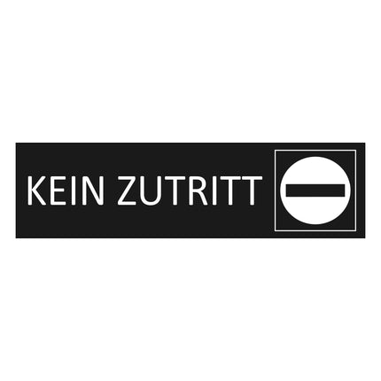 Türschild Kein Zutritt